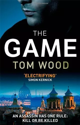 The Game (Victor the Assassin) By Tom Wood. 9780751549171