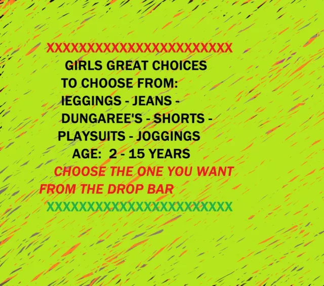 Girls jean/legg/short/ETC 2-15 years "Choose the one you want from the drop bar"