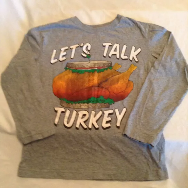 Place shirt Size 7 8 Medium Lets talk turkey long sleeve top gray