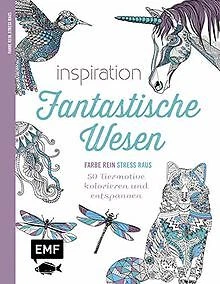 Inspiration Fantastische Wesen: 50 Tiermotive kolor... | Buch | Zustand sehr gut