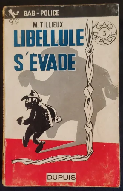 Gil Jourdan T01 Libellule s'évade M. Tillieux Gag de Poche Gdp 7 1964 Dupuis BE