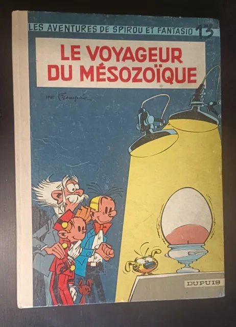 Spirou et Fantasio 13 Le Voyageur du Mésozoïque EO Première Édition  Bon État