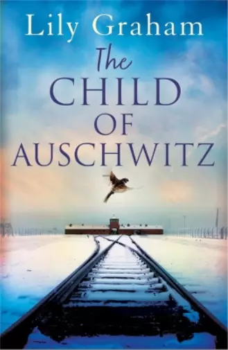 Lily Graham The Child of Auschwitz (Taschenbuch)