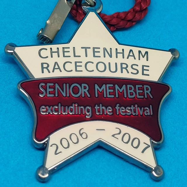 Cheltenham Horse Racing Senior Members Badge (Excl Festival) - 2006 / 2007