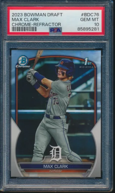 PSA 10 MAX CLARK 1st 2023 Bowman Chrome Draft REFRACTOR TIGERS RC GEM MINT