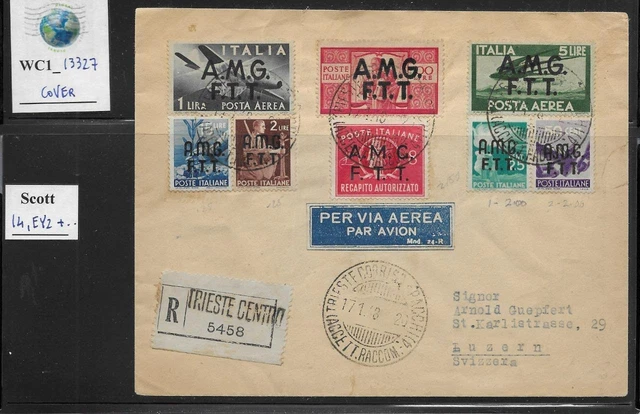 WC1_13327. ITALY: TRIESTE FTT. NIce cover to Switzerland w. Scott 14,EY2 & more