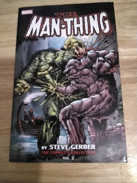 The Man - Thing Collection Graphic Novel : Vol # 2 : Marvel 2015 : Steve Gerber