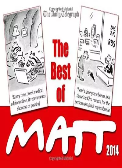 The Best of Matt 2014 By Matt Pritchett