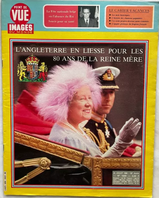 POINT DE VUE n° 1669 du 25 Juillet 1980 les 80 ans de la Reine mère d'Angleterre