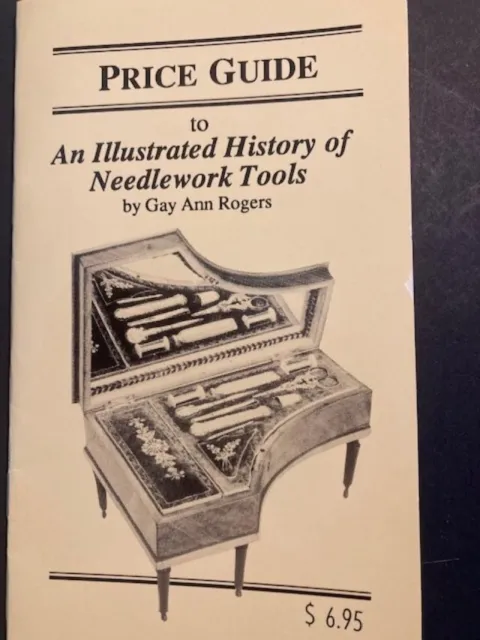 Price Guide to An Illustrated History of Needlework Tools