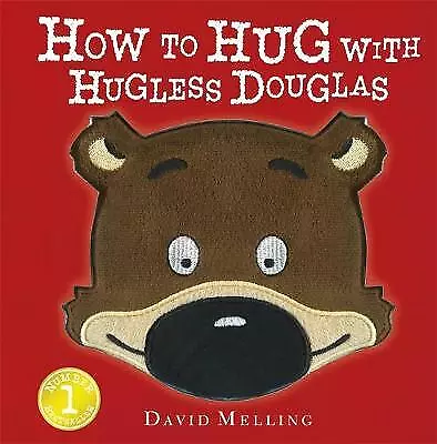 How to Hug with Hugless Douglas: Touch-and-Feel Cover-Melling, David-Hardcover-1