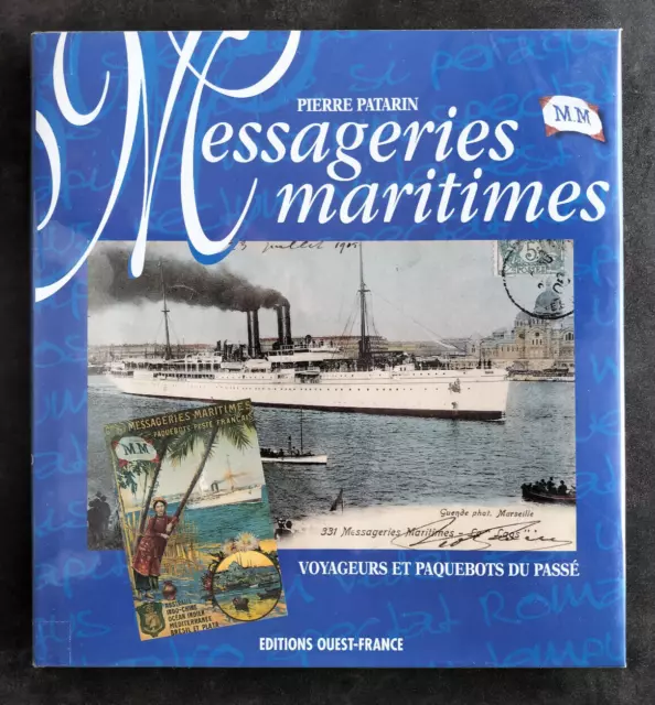 MESSAGERIES MARITIMES Pierre Patarin 1997 Ed. OUEST FRANCE