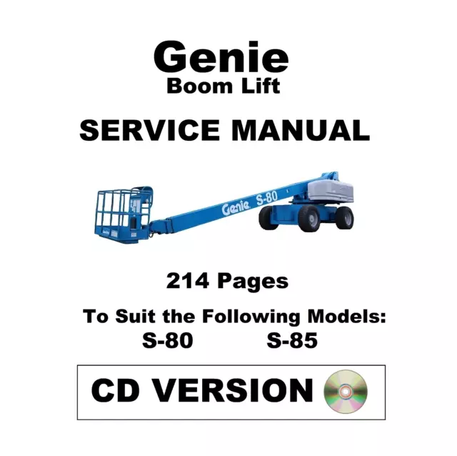 Genie S-80 S-85 Boom Lift Workshop Technician Service Repair Manual - CD (Disc)