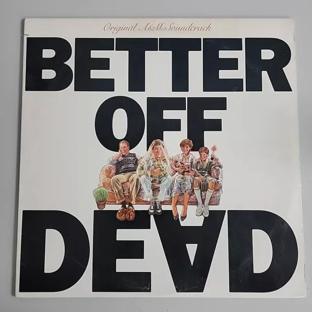 BETTER OFF DEAD MOVIE SOUNDTRACK LP RECORD EX Cond US A&M VINYL RARE 1985