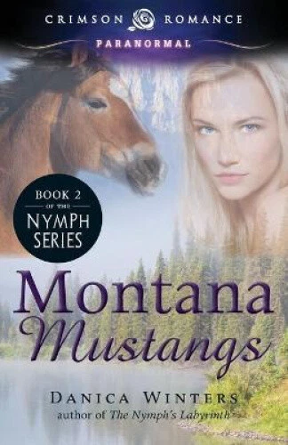 Montana Mustangs (Nymph's Curse) by Winters, Danica