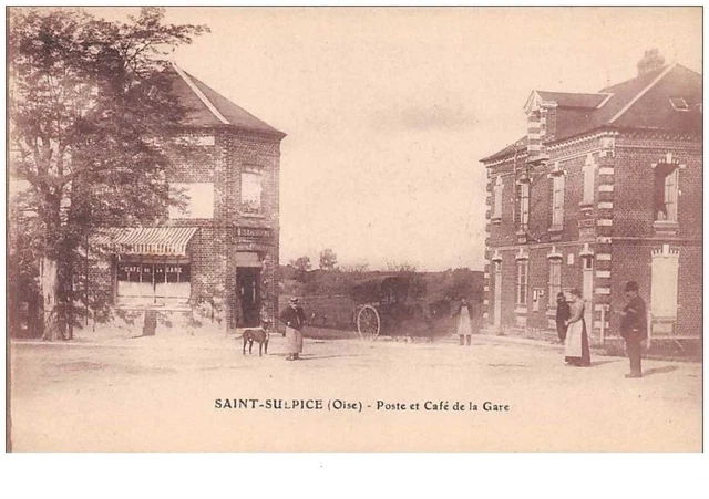 60 . n° 45893 . saint sulpice . poste et café de la gare