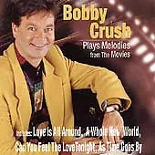 Bobby Crush Plays Melodies from the Movi CD Incredible Value and Free Shipping!