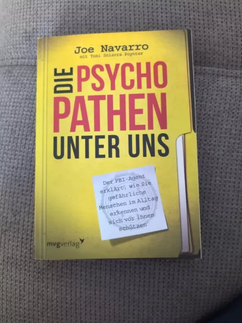 Die Psychopathen unter uns von Joe Navarro (2014, Taschenbuch)