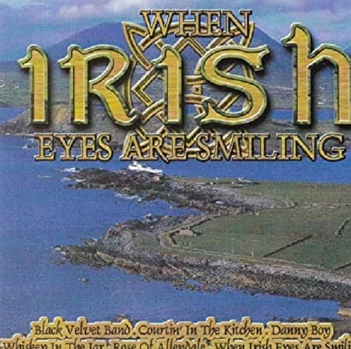 Various Artists : When Irish Eyes Are Smiling CD 14 Tracks VGC