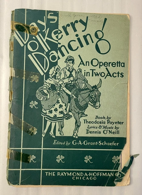 Days O’Kerry Dancing: An Operetta in Two Acts | Vocal Score & Libretto Complete
