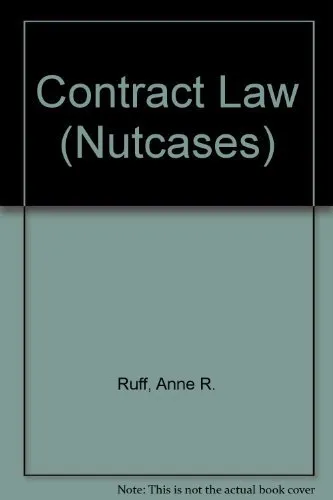 Contract Law (Nutcases),Anne R. Ruff