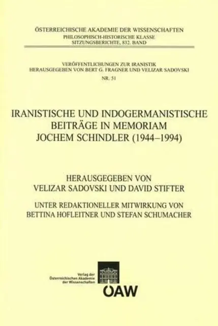 Iranistische Und Indogermanistische Beitrage in Memoriam Jochem Schindler (1944-