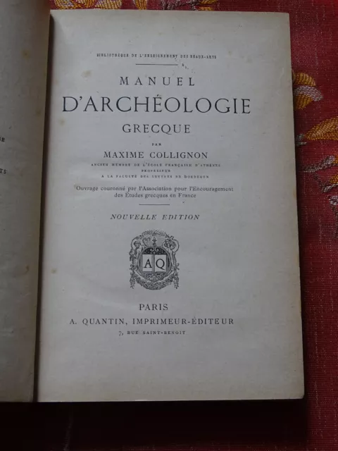 Manuel d'Archéologie Grecque M. COLLIGNON s.d. A. Quantin