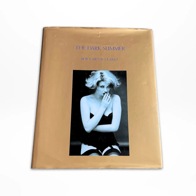 THE DARK SUMMER Bob Carlos Clark Photography Collection USed