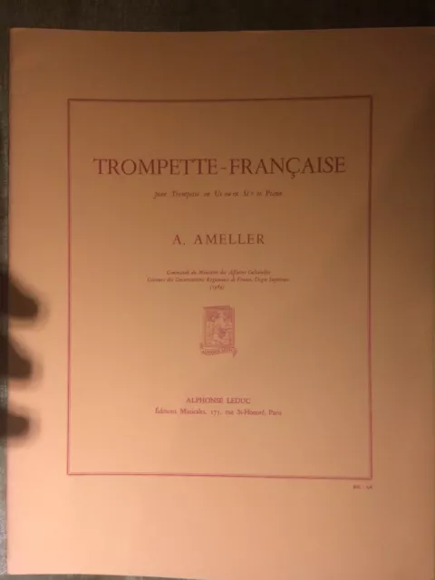 A. Ameller Trompette Française Pour Trompette En Ut Ou En Si Bémol Partition Édi