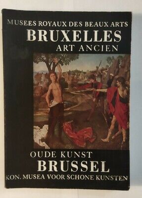 Musées Royaux des Beaux Arts de Belgique à Bruxelles Art ancien Catalogue tome 1