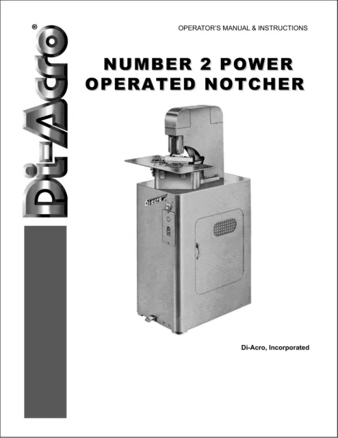 Power Notcher Operator Instruction Manual Fits Di Acro Number 2