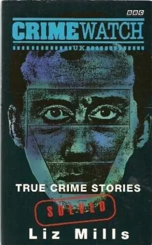 Crimewatch Uk (BBC) by Mills, Liz Paperback Book The Cheap Fast Free Post