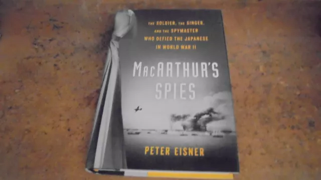 MacArthur's Spies by Peter Eisner 2017  hardcover