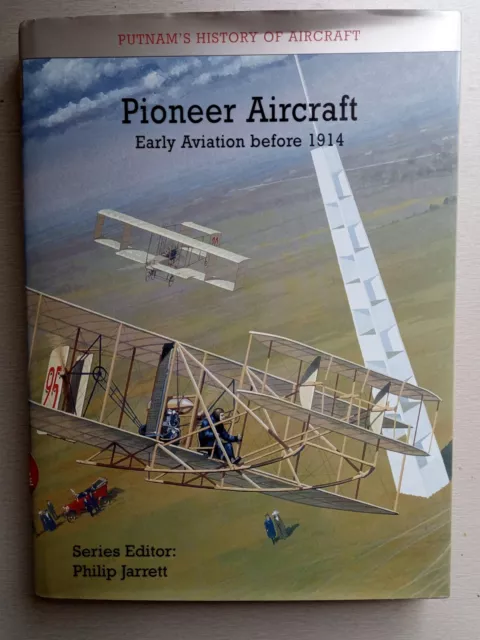 Pioneer Aircraft Early Aviation Before 1914