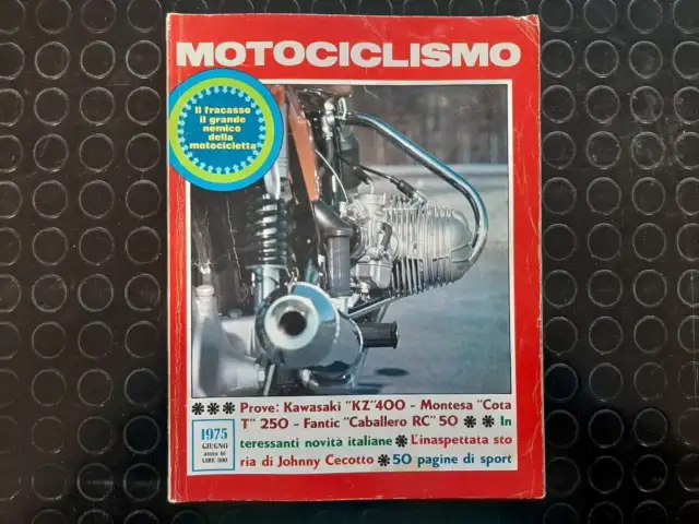 Motociclismo 6 Giugno 1975 Kawasaki "Kz" 400 Montesa "Cota T" 250 Fantic "Caball