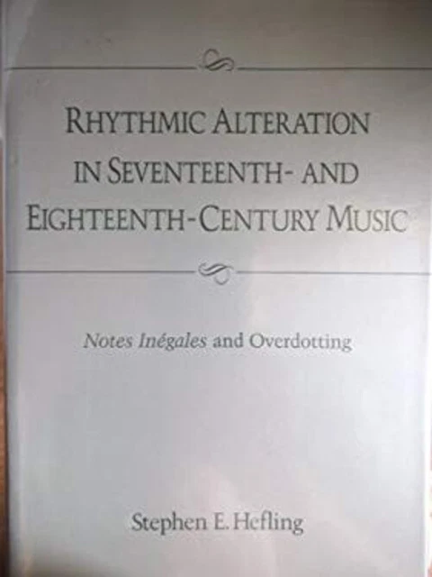 RYTHMIQUE ALTÉRATION EN 17th Et 18th Siècle Musique Notes Inegal EUR