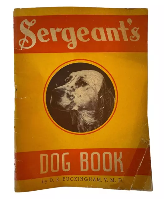 Sergeants Dog Book By D.E. Buckingham Dog Car Guide Polk Miller Vintage 1935