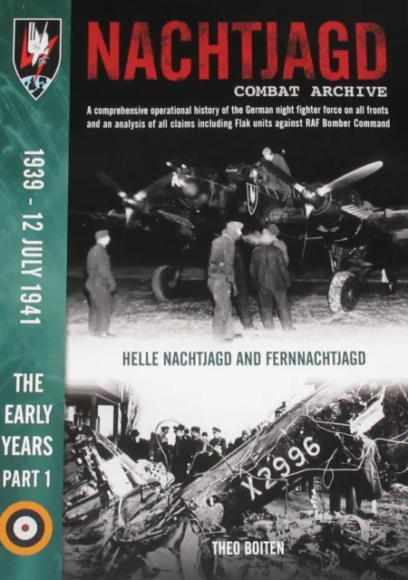 LUFTWAFFE NIGHT FIGHTERS 1939-41 Nachtjagd Combat Archive NEW German Planes WW2