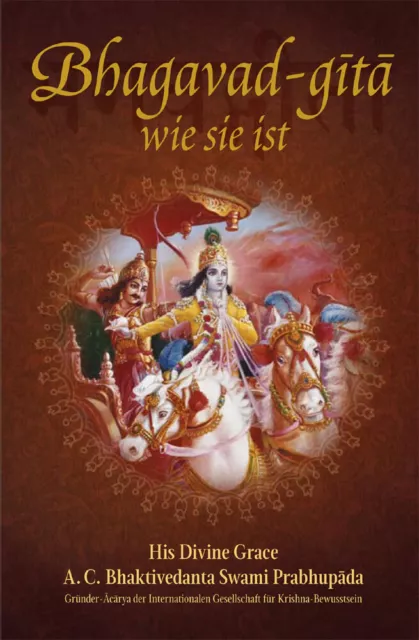 A. C. Bhaktivedanta Swami Prabhupada Bhagavad-Gita, wie sie ist