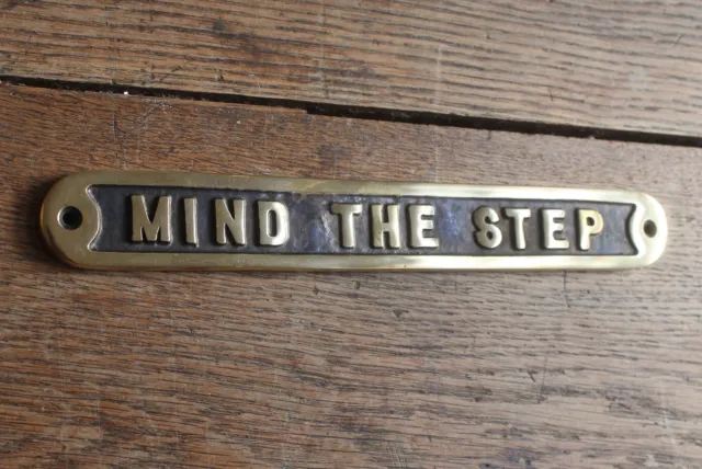 Mind The Step Old Antique Style Vintage Sign ~ Solid Cast Bronze Plaque ~ Bz-02