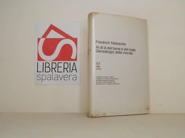 AL DI LÀ del bene e del male - Nietzsche, Friedrich - Adelphi, 1976