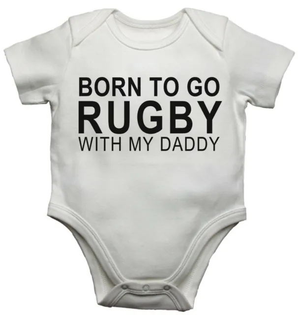 Baby Vests Bodysuit Funny Born To Go Rugby With My Daddy Toddler Grow Gift