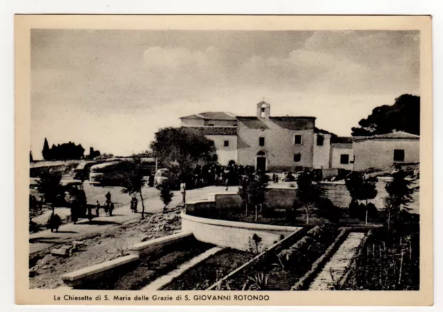 San Giovanni Rotondo : La Chiesetta Di Santa Maria Delle Grazie Anni '50 Nv