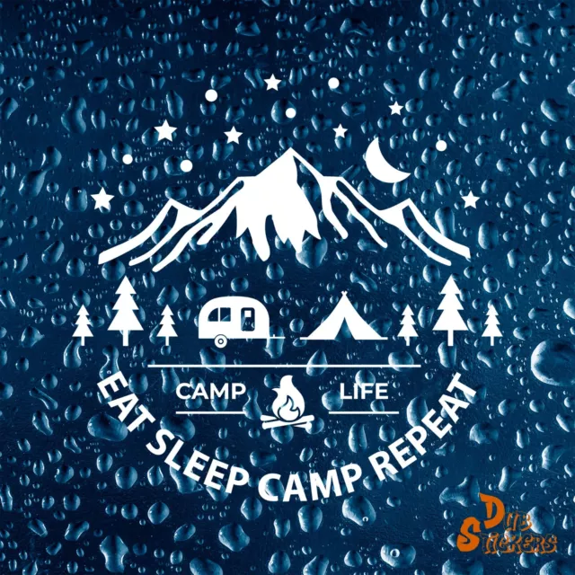 Eat Sleep Camp Repeat Decal Vinyl Waterpoof Sticker RV Campervan Caravan