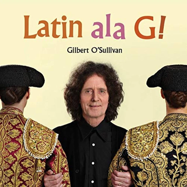 Latin ala G CD Gilbert O'Sullivan (2015)