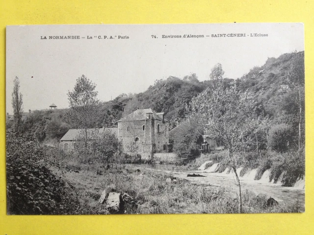 La CPA Paris Normandie Environs d'Alençon SAINT CENERI le GEREI (Orne) L'ECLUSE