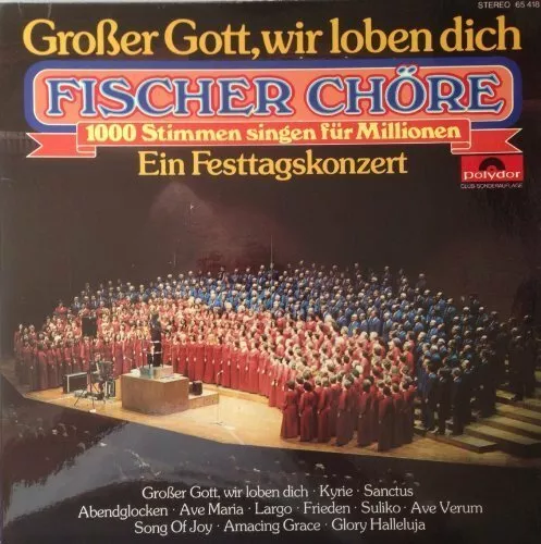 Fischer Chöre Großer Gott, wir loben dich (1976)  [LP]