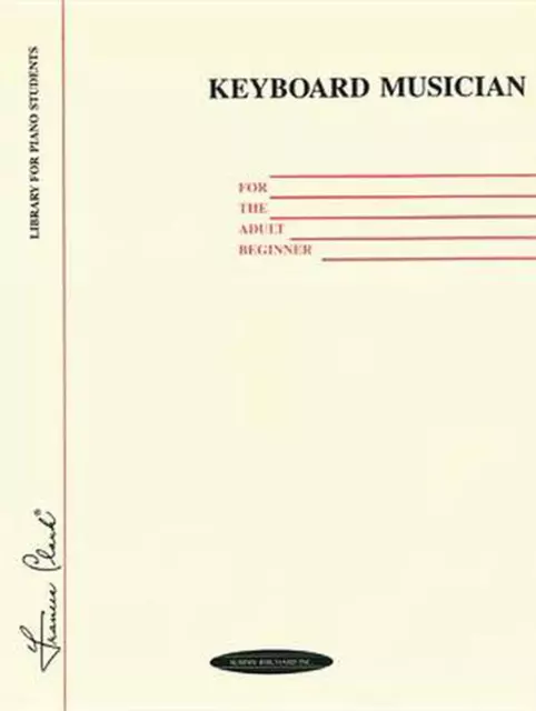 Keyboard Musician for the Adult Beginner by Frances Clark (English) Paperback Bo