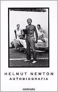 Helmut Newton. Autobiografia. Ediz. illustrata von ... | Buch | Zustand sehr gut