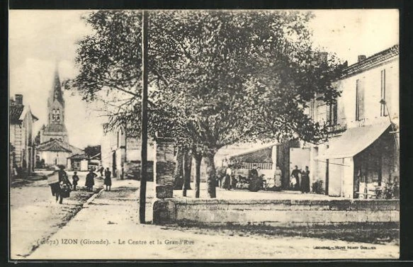 CPA Izon, Le Centre et la Grand´Rue